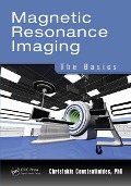 Cover-Bild zum Titel 'Magnetic Resonance Imaging' von 'Christakis Constantinides'