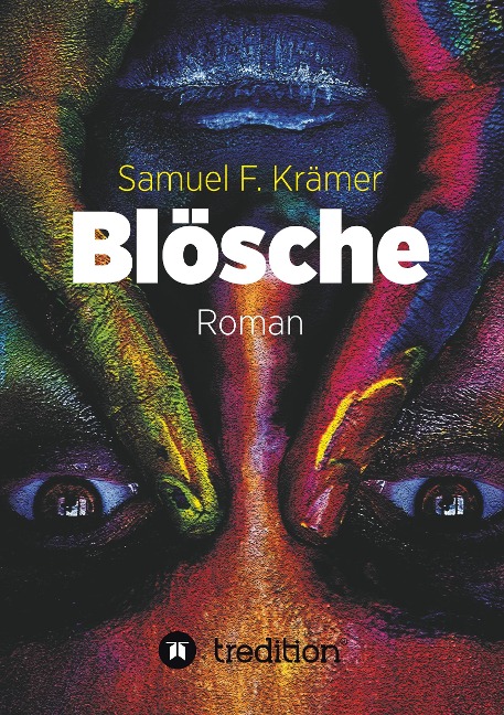 Blösche - Das Böse kommt nicht vom Teufel - Samuel F. Krämer