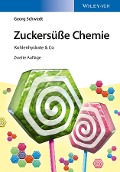 Cover-Bild zum Titel 'Zuckersüße Chemie' von 'Georg Schwedt'