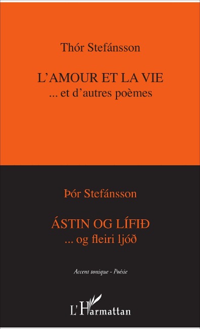 L'amour et la vie...et d'autres poèmes - Stefansson
