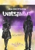 Unbestimmt - Lisa Dröttboom