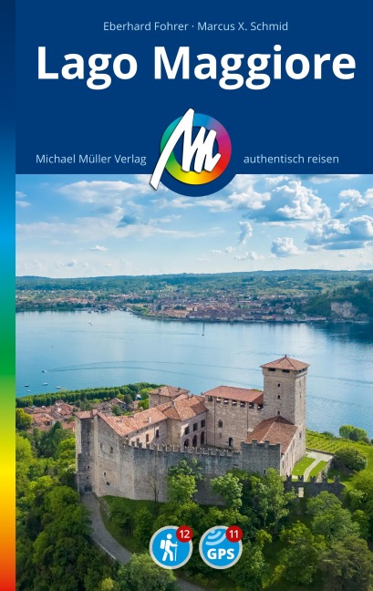 MICHAEL MÜLLER REISEFÜHRER Lago Maggiore - Eberhard Fohrer, Marcus X Schmid
