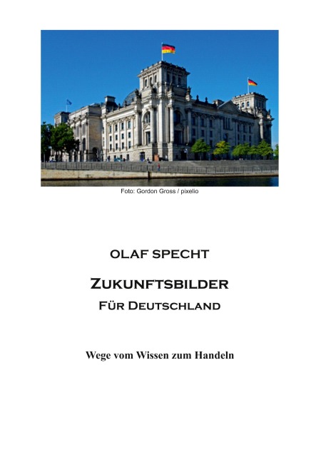 Zukunftsbilder für Deutschland - Olaf Specht