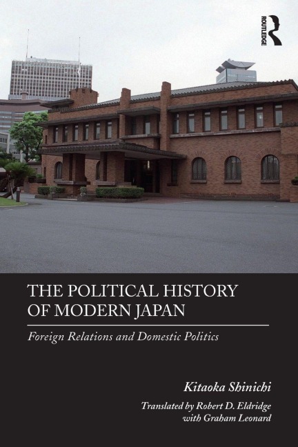 The Political History of Modern Japan - Kitaoka Shinichi