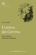 L' ombra del Cervino. Vita e imprese di Edward Whymper - Ian Smith