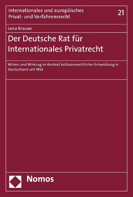 Der Deutsche Rat für Internationales Privatrecht - Lena Krause