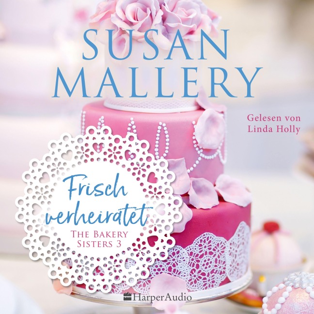 Frisch verheiratet (ungekürzt) - Susan Mallery