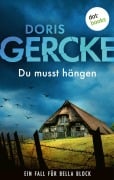 Cover-Bild zum Titel 'Du musst hängen' von 'Doris Gercke'