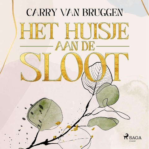 Het huisje aan de sloot - Carry Van Bruggen