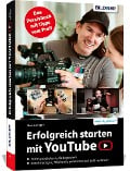 Cover-Bild zum Titel 'Erfolgreich starten mit YouTube' von 'Nick Schreger'