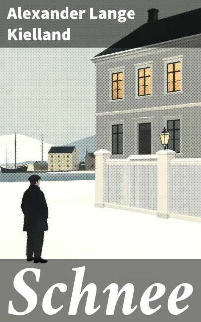 Schnee - Alexander Lange Kielland