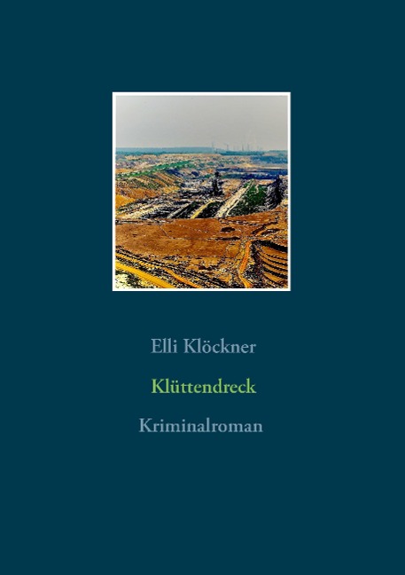 Klüttendreck - Elli Klöckner