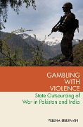 Cover-Bild zum Titel 'Gambling with Violence' von 'Yelena Biberman'