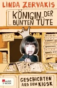 Cover-Bild zum Titel 'Königin der Bunten Tüte' von 'Linda Zervakis'