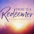 Cover-Bild zum Titel 'There Is a Redeemer' von 'Various'