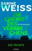 Cover-Bild zum Titel 'Die Chemie des Verbrechens - Die Fährte' von 'Sabine Weiß'