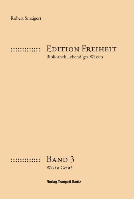 Was ist Geist? - Robert Smajgert
