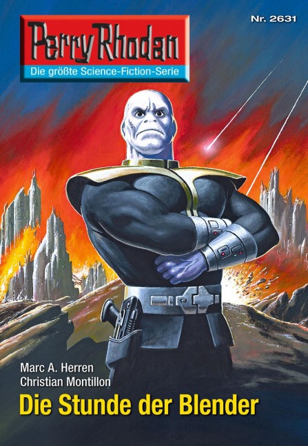 Perry Rhodan 2631: Die Stunde der Blender - Marc A. Herren, Christian Montillon