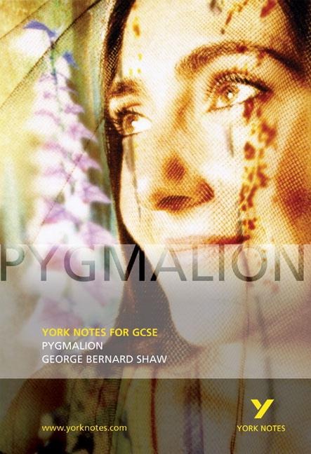 Pygmalion: York Notes GCSE - for 2026, 2027 exams - David Langston