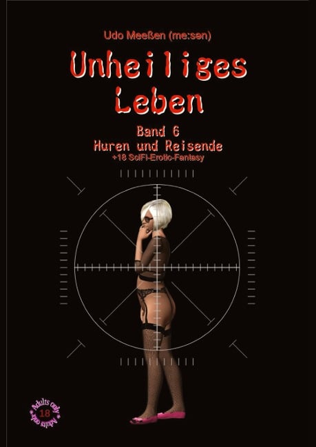 Unheiliges Leben - Udo Meeßen