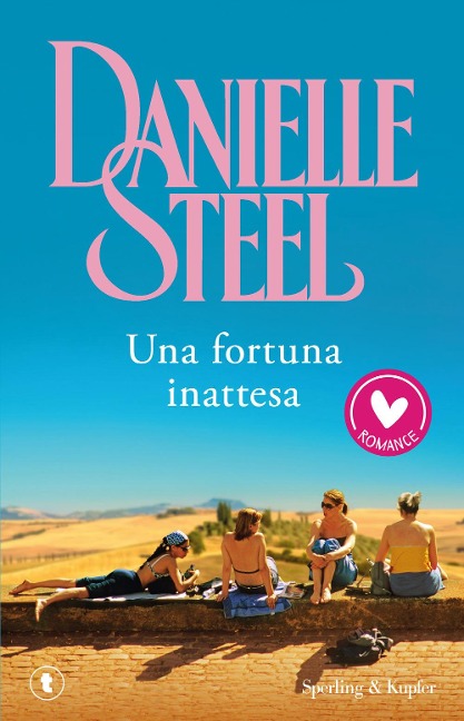 Una fortuna inattesa - Danielle Steel