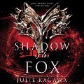 Cover-Bild zum Titel 'Shadow of the Fox Lib/E' von 'Julie Kagawa'