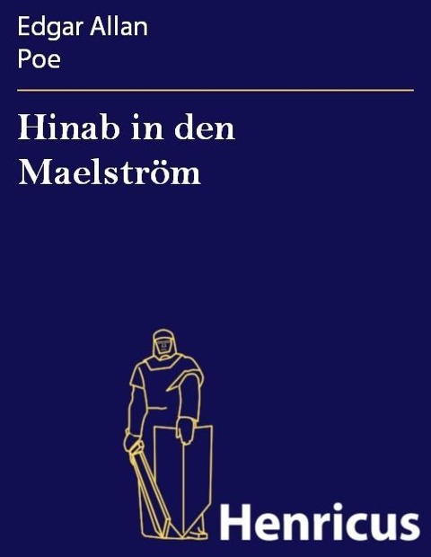 Hinab in den Maelström - Edgar Allan Poe