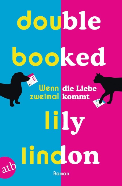 Double Booked - Wenn die Liebe zweimal kommt - Lily Lindon