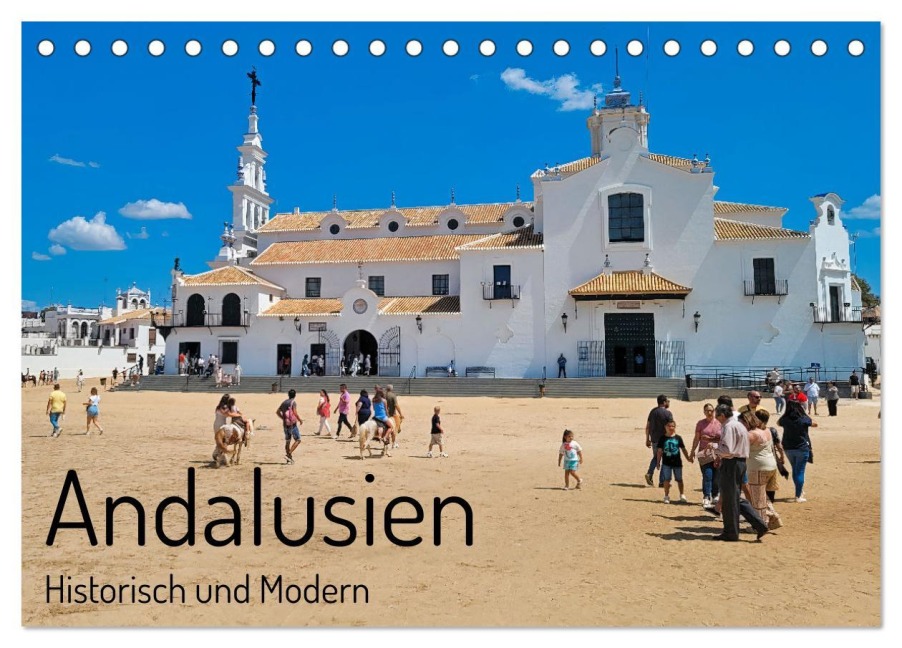 Andalusien, historisch und modern (Tischkalender 2026 DIN A5 quer), CALVENDO Monatskalender - Herbert Böck