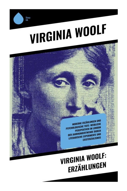 Virginia Woolf: Erzählungen - Virginia Woolf