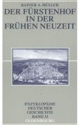 Cover-Bild zum Titel 'Der Fürstenhof in der Frühen Neuzeit' von 'Rainer A. Müller'