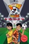 Cover-Bild zum Titel 'Fußball-Haie: Das beste Team der Welt' von 'Andreas Schlüter, Irene Margil'
