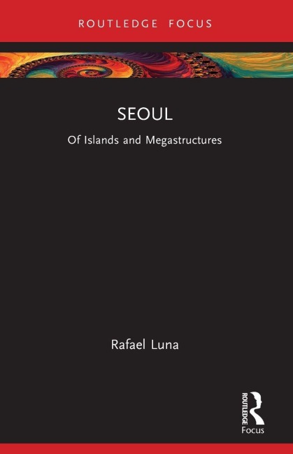 Seoul - Rafael Luna
