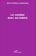 Cover-Bild zum Titel 'Le combat avec soi-même' von 'Sylvie Portnoy Lanzenberg'