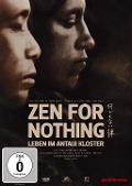 Zen for Nothing - Leben im Antaiji Kloster - Werner Penzel, Ayako Mogi, Sabine Timoteo, Fred Frith