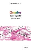 Gender-Ideologie!? - Gerhard Marschütz