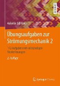 Übungsaufgaben zur Strömungsmechanik 2 - Valentin Schröder