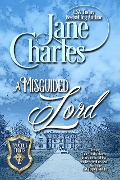 Cover-Bild zum Titel 'A Misguided Lord (Tenacious Trents, #2)' von 'Jane Charles'