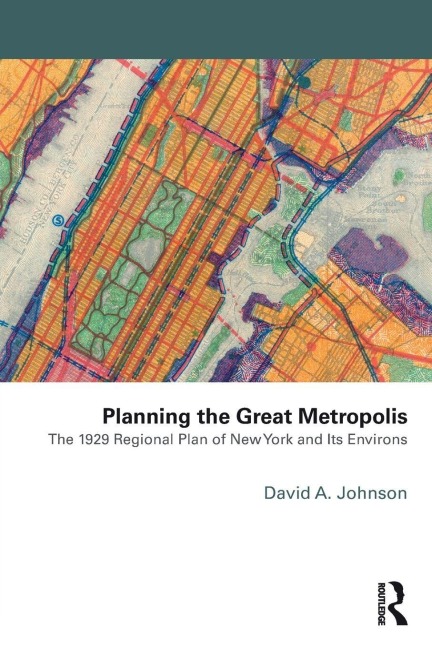 Planning the Great Metropolis - David Johnson