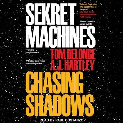 Sekret Machines Book 1 Lib/E: Chasing Shadows - A. J. Hartley, Tom Delonge