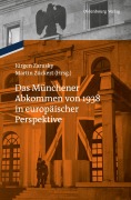 Cover-Bild zum Titel 'Das Münchener Abkommen von 1938 in europäischer Perspektive' von ''