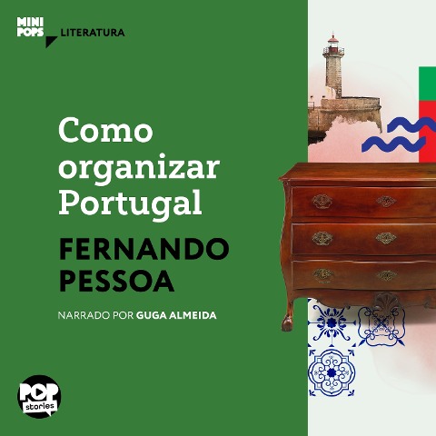 Como organizar Portugal - Fernando Pessoa