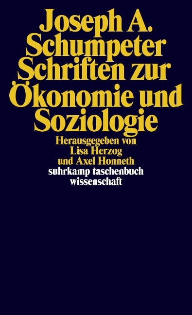 Schriften zur Ökonomie und Soziologie - Joseph Schumpeter