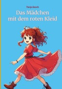 Cover-Bild zum Titel 'Das Mädchen mit dem roten Kleid' von 'Tanja Busch'