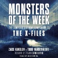Monsters of the Week: The Complete Critical Companion to the X-Files - Chris Carter, Chris Carter