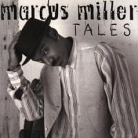 Tales - Marcus Miller