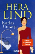 Karlas Umweg - Hera Lind