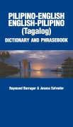 Cover-Bild zum Titel 'Pilipino-English/English-Pilipino Dictionary & Phrasebook' von 'Raymond Barrager, Jesusa Salvador'