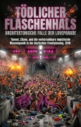 Cover-Bild zum Titel 'Tödlicher Flaschenhals: Architektonische Falle der Loveparade' von 'Freddy Benthin'