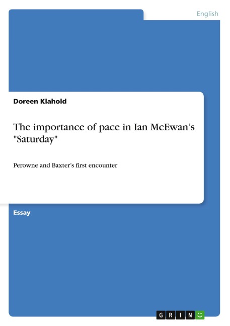 The importance of pace in Ian McEwan's "Saturday" - Doreen Klahold